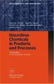 Cover image for Hazardous Chemicals in Products and Processes