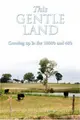 Cover image for This Gentle Land