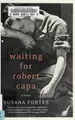 Cover image for Waiting for Robert Capa