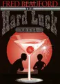 Cover image for The Hard Luck Novel