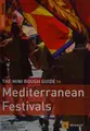 Cover image for The mini rough guide to Mediterranean festivals