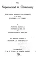 Cover image for The Supernatural in Christianity: With Special Reference to Statements in the Recent Gifford ...