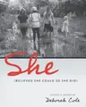 Cover image for She : (Believed She Could So She Did)