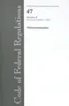 Cover image for Code of Federal Regulations, Title 47, Telecommunication, Pt. 0-19, Revised as of October 1, 2005