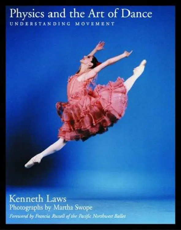 Physics and the Art of Dance: Understanding Movement cover