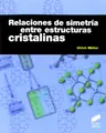 Cover image for Relaciones de simetría entre estructuras cristalinas