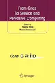 Cover image for From Grids To Service and Pervasive Computing