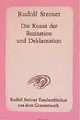Cover image for Die Kunst der Rezitation und Deklamation.