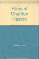 Cover image for The films of Charlton Heston
