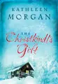 Cover image for The Christkindls Gift (Morgan, Kathleen)