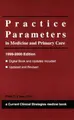 Cover image for Practice Parameters in Medicine and Primary Care, Year 2000 Edition (Current Clinical Strategies)