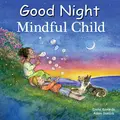 Cover image for Good Night Mindful Child