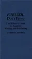 Cover image for Publish, don't perish