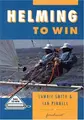 Cover image for Helming to Win (Sail to Win)