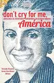 Cover image for Don't Cry for me, América