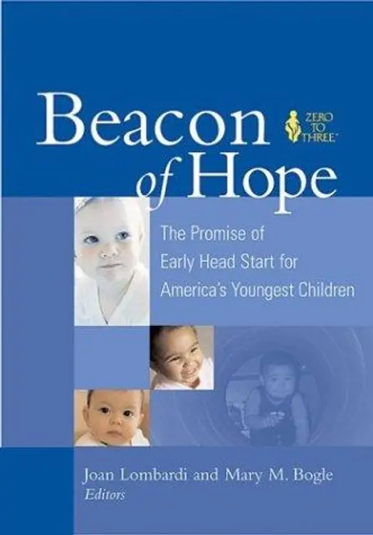 Beacon of hope: the promise of Early Head Start for America's youngest children cover