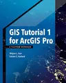 Cover image for GIS Tutorial 1 for ArcGIS Pro