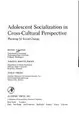 Cover image for Adolescent socialization in cross-cultural perspective