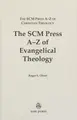 Cover image for The SCM Press A-Z of evangelical theology