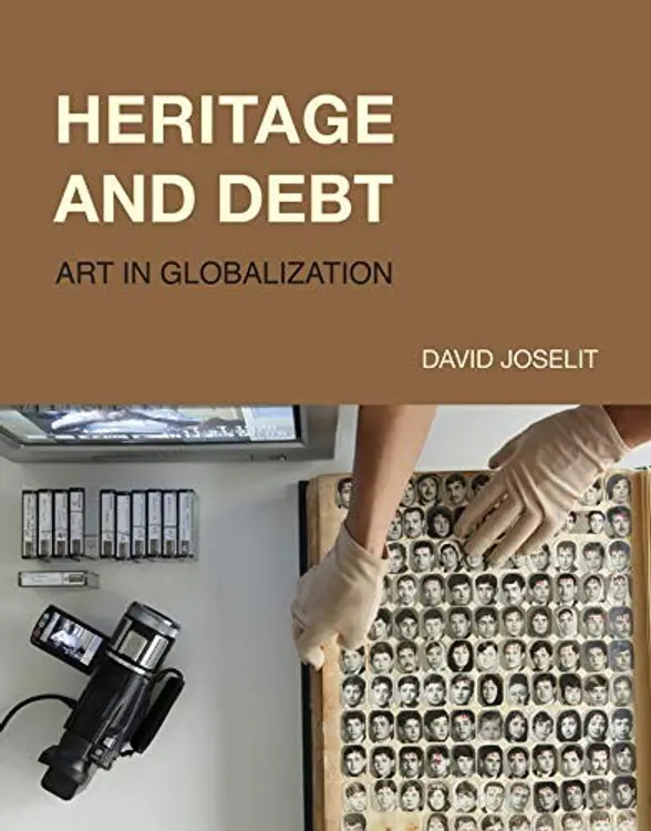 Heritage and Debt: Art in Globalization cover