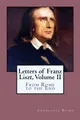 Cover image for Letters of Franz Liszt