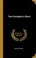 Cover image for Tom Ossington's Ghost