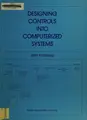 Cover image for Designing controls into computerized systems