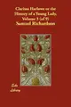 Cover image for Clarissa Harlowe or the History of a Young Lady, Volume 3 (of 9)