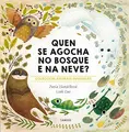 Cover image for Quen se agocha no bosque e na neve?