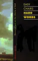 Cover image for Easy Chairs, Hard Words