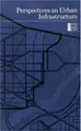 Cover image for Perspectives on urban infrastructure