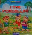 Cover image for i tre porcellini