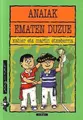 Cover image for Anaiak ematen duzue