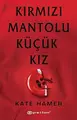 Cover image for Kirmizi Mantolu Kucuk Kiz
