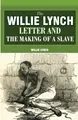 Cover image for The Willie Lynch Letter And The Making Of A Slave