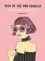 Cover image for Paso de ser una princesa
