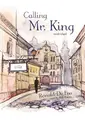 Cover image for Calling Mr. King