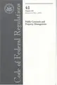 Cover image for Code of Federal Regulations, Title 41, Public Contracts and Property Management, Chapter 101, Revised as of July 1, 2005