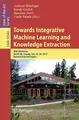 Cover image for Towards Integrative Machine Learning and Knowledge Extraction