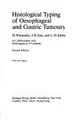 Cover image for Histological typing of oesophageal and gastric tumours
