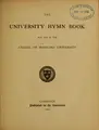 Cover image for The University hymn book for use in the chapel of Harvard           University