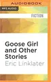 Cover image for Goose Girl and Other Stories