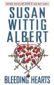 Cover image for Bleeding Hearts (China Bayles Mystery)