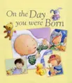 Cover image for On the Day You Were Born