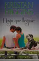 Cover image for Hasta que llegaste