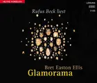 Cover image for Glamorama. 4 CDs.