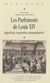 Cover image for Les parlements de Louis XIV