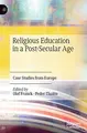 Cover image for Religious Education in a Post-Secular Age