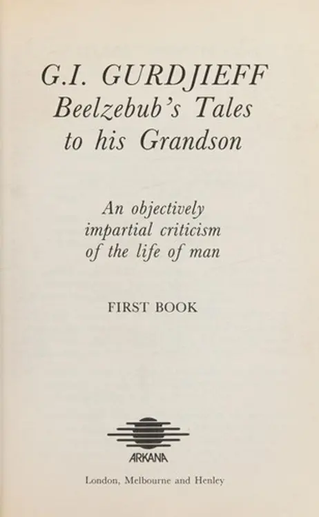 Beelzebub's tales to his grandson: an objectively impartial criticism of the life of man cover