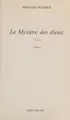 Cover image for Le mystère des dieux